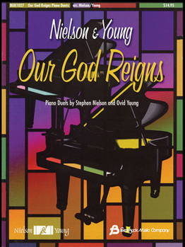 Our God Reigns: Piano Duets