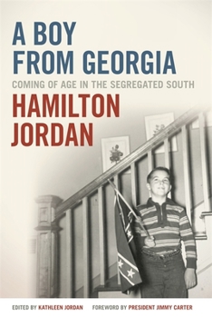 Hardcover A Boy from Georgia: Coming of Age in the Segregated South Book