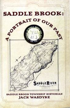 Hardcover Saddle Brook: A Portrait of Our Past Book