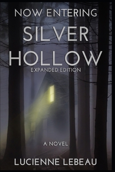 Paperback Now Entering Silver Hollow Book