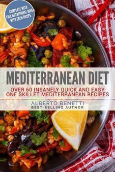 Paperback Mediterranean Diet: Over 60 Quick and Easy One Skillet Mediterranean Recipes Book