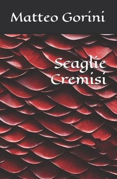 Paperback scaglie cremisi (Italian Edition) [Italian] Book