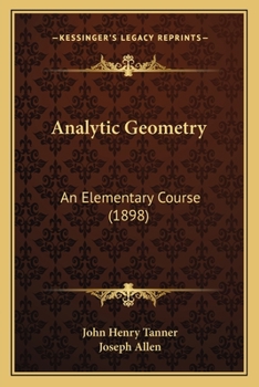 Paperback Analytic Geometry: An Elementary Course (1898) Book