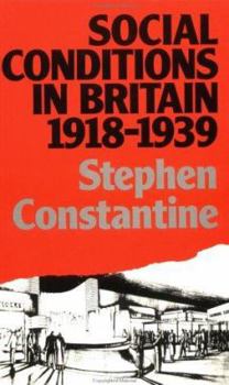 Paperback Social Conditions in Britain 1918-1939 Book
