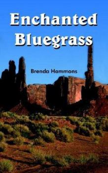 Paperback Enchanted Bluegrass Book