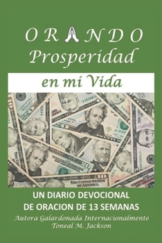 Paperback Orando Prosperidad en mi Vida [Spanish] Book