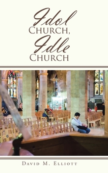 Hardcover Idol Church, Idle Church Book