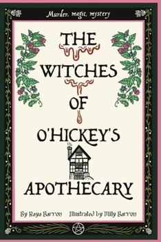 Paperback The Witches of O'Hickey's Apothecary Book