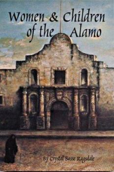 Paperback The Women and Children of the Alamo Book