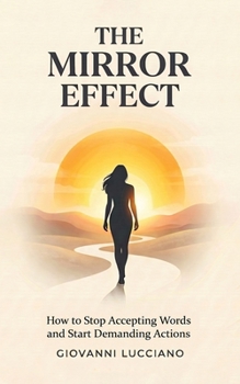 Paperback The Mirror Effect: A Guide to Matching Energy, Setting Boundaries, and Reclaiming Your Peace Book