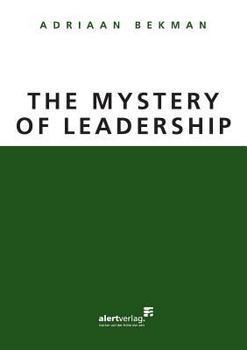 Paperback The Mystery of Leadership Book