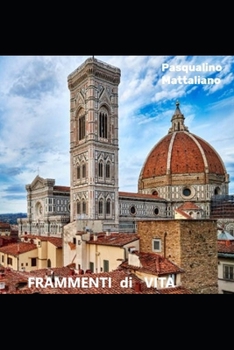 Paperback FRAMMENTI di VITA [Italian] Book