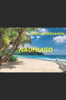 Paperback Naufrago [Italian] Book