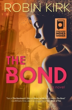 The Bond - Book #1 of the Bond Trilogy