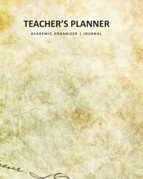 Paperback Teachers' Planner: Academic Organizer - Journal Book