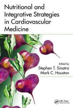 Hardcover Nutritional and Integrative Strategies in Cardiovascular Medicine Book