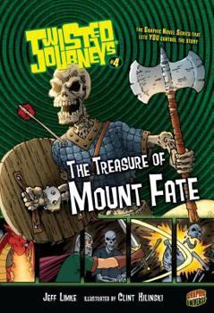 The Treasure of Mount Fate (Twisted Journeys, #4) - Book #4 of the Twisted Journeys