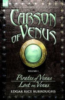Paperback Carson of Venus Volume 1 - Pirates of Venus & Lost on Venus Book