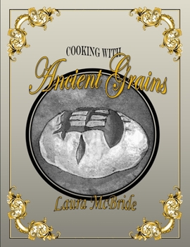 Paperback Cooking with Ancient Grains Book