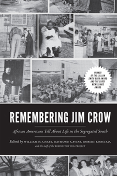 Paperback Remembering Jim Crow: African Americans Tell about Life in the Segregated South Book