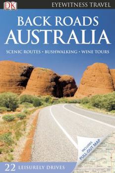 Paperback DK Eyewitness Travel: Back Roads Australia Book