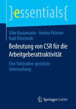 Paperback Bedeutung Von Csr Für Die Arbeitgeberattraktivität: Eine Fallstudien-Gestützte Untersuchung [German] Book