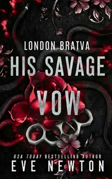 His Savage Vow: A Bratva Mafia Romance