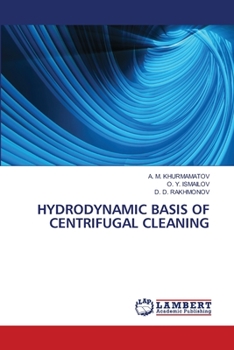 Paperback Hydrodynamic Basis of Centrifugal Cleaning Book