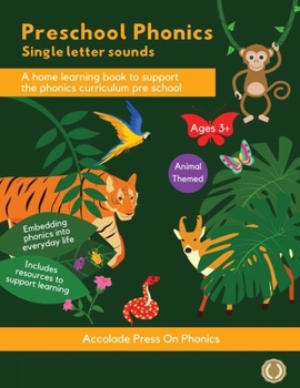 Paperback Preschool Phonics: Single Letter Sounds (Animal Edition) Book