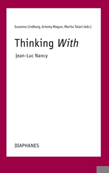 Paperback Thinking With--Jean-Luc Nancy [French] Book