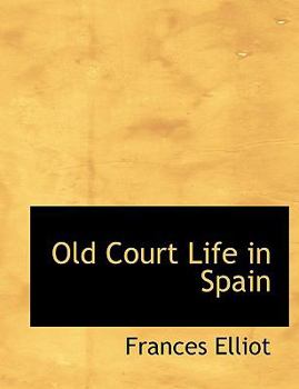 Old Court Life in Spain