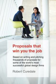 Paperback Proposals That Win You the Job Book