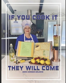 Paperback If You Cook It They Will Come Book