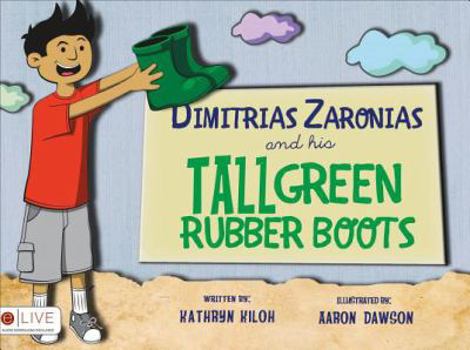 Paperback DIMITRIAS ZARONIAS AND HIS TALL GREEN RUBBER BOOTS Book