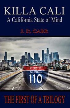 Paperback Killa Cali: A California State of Mind Book