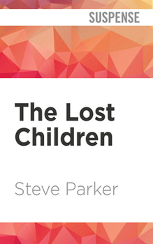 The Lost Children - Book #2 of the Paterson & Clocks