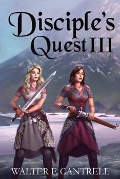 Disciple's Quest 3: Esther & Overcomer Women of God - Book #3 of the Disciple’s Quest