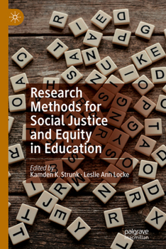 Hardcover Research Methods for Social Justice and Equity in Education Book
