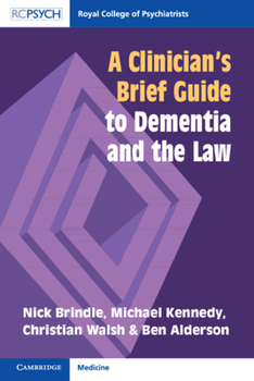 Paperback A Clinician's Brief Guide to Dementia and the Law Book