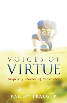 Paperback Voices of Virtue: Inspiring Stories of Character Book