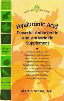 Paperback Hyaluronic Acid: Powerful Antiarthritic and Antiwrinkle Supplement Book