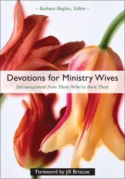 Hardcover Devotions for Ministry Wives: Encouragement from Those Who've Been There Book