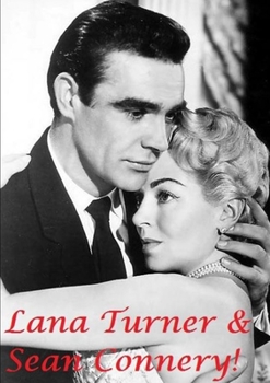 Paperback Lana Turner & Sean Connery! Book