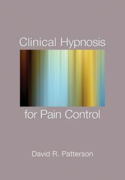 Hardcover Clinical Hypnosis for Pain Control Book