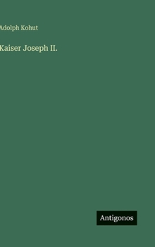 Kaiser Joseph II. (German Edition)