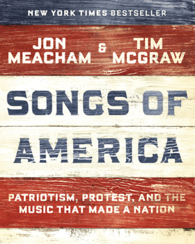 Hardcover Songs of America: Patriotism, Protest, and the Music That Made a Nation Book