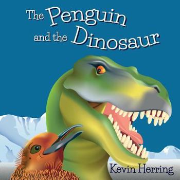 Paperback The Penguin and the Dinosaur Book