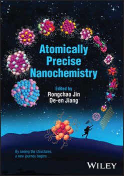 Hardcover Atomically Precise Nanochemistry Book