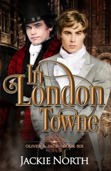 In London Towne - Book #6 of the Oliver & Jack