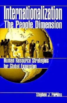Hardcover Internationalization-The People Dimension: Human Resource Strategies for Global Expansion Book